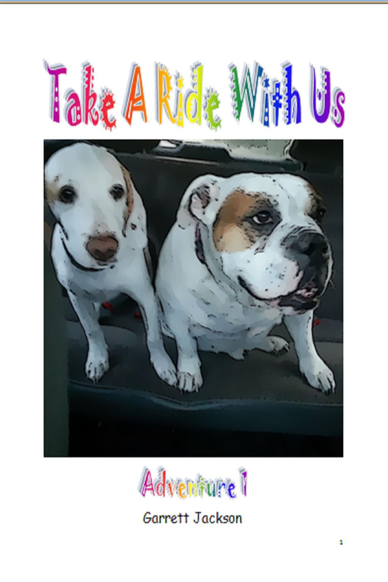 Take a Ride with Us: Adventure 1