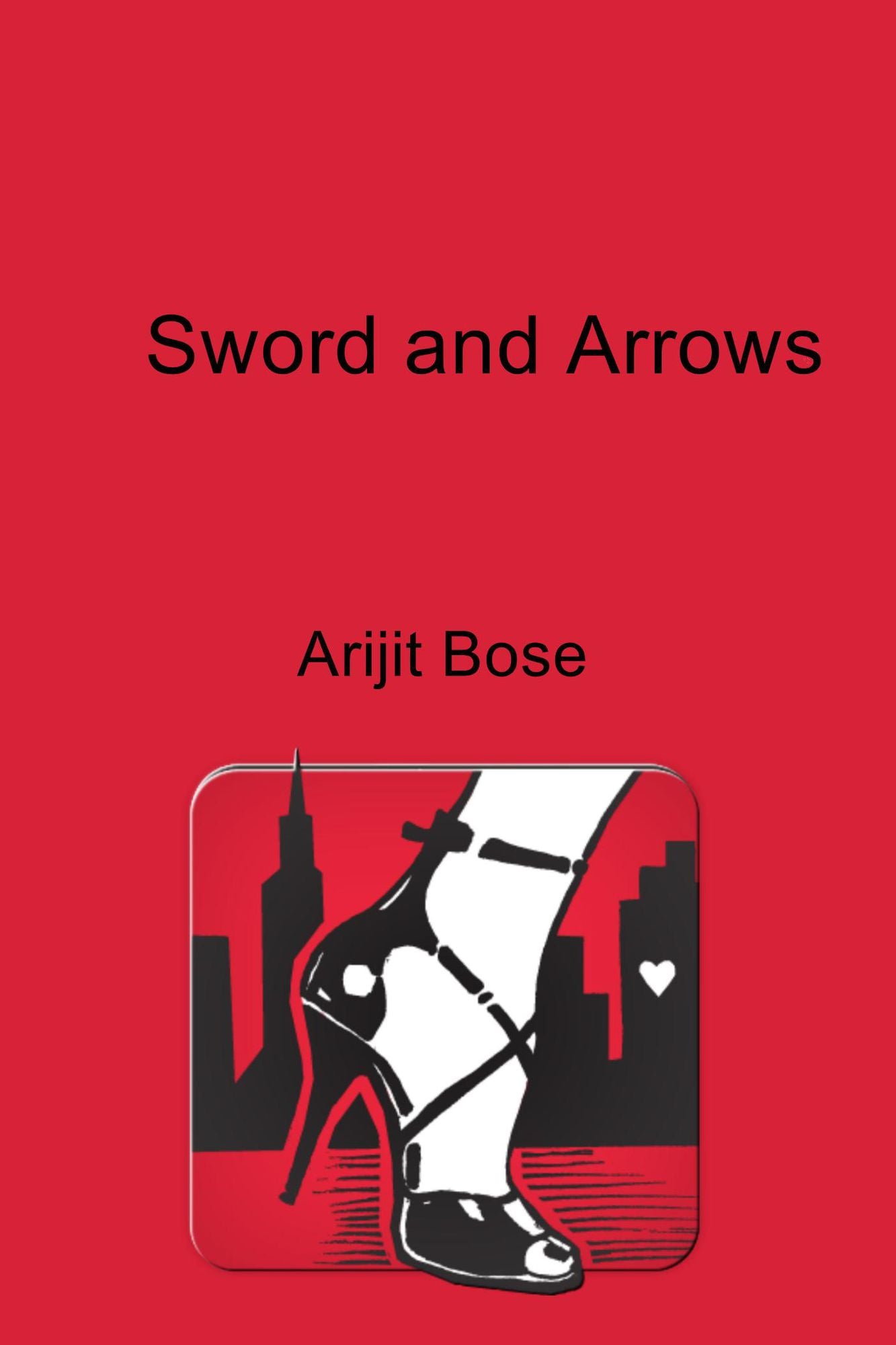 Sword and Arrows