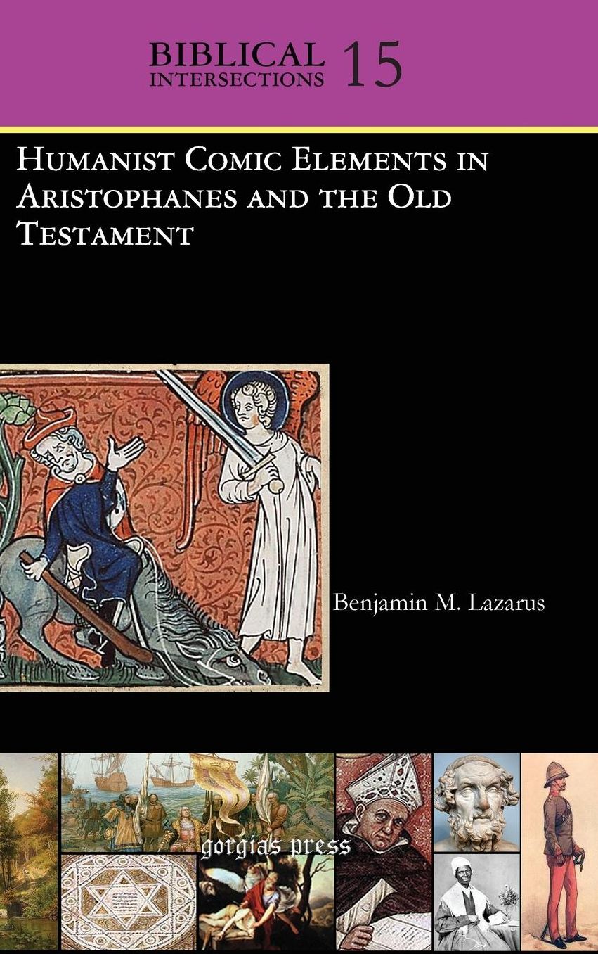 Humanist Comic Elements in Aristophanes and the Old Testament