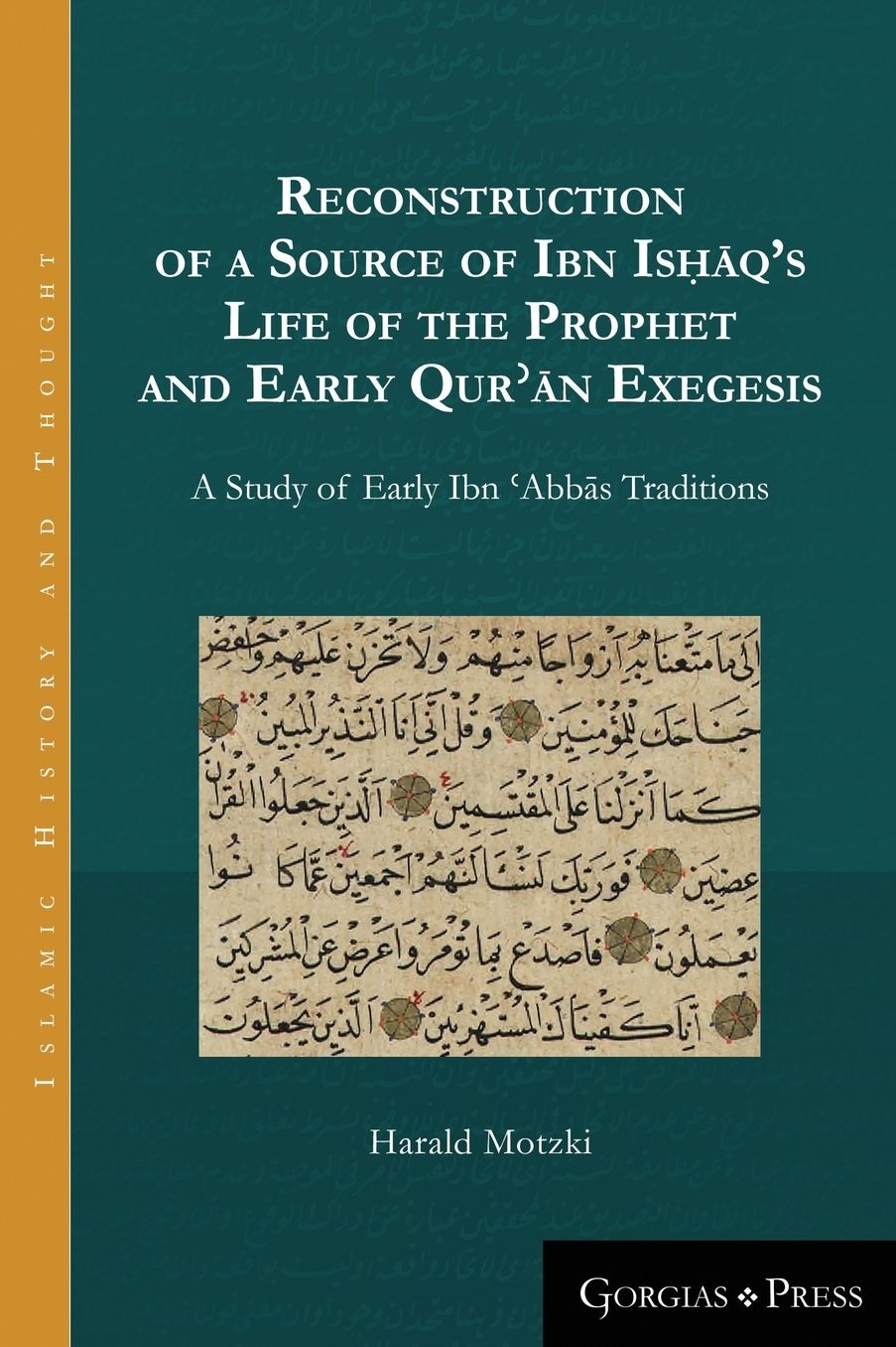 Reconstruction of a Source of Ibn Is: A Study of Early Ibn