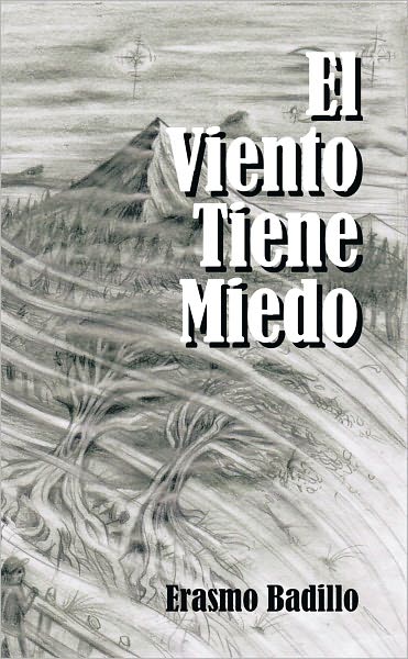 El Viento Tiene Miedo