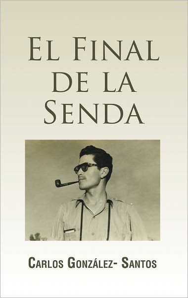 EL FINAL DE LA SENDA