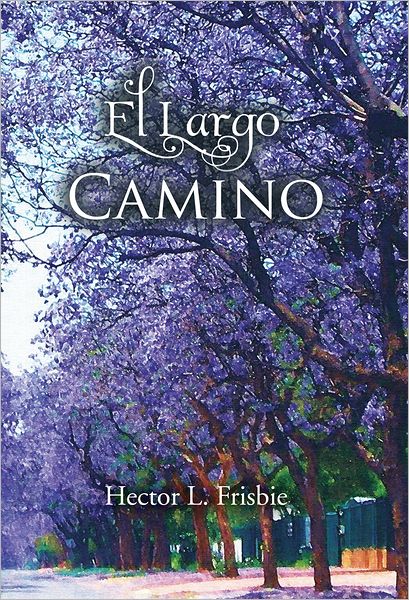 EL LARGO CAMINO