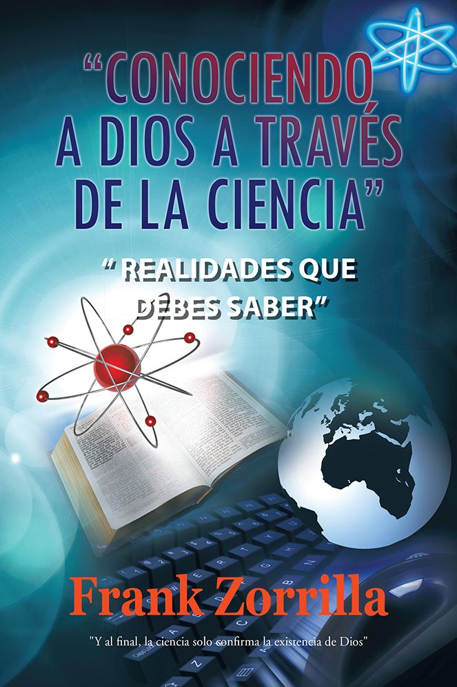 "Conociendo a Dios a través de la Ciencia": " Realidades que debes saber"