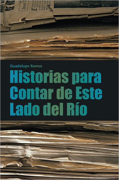 Historias para Contar de Este Lado del Río