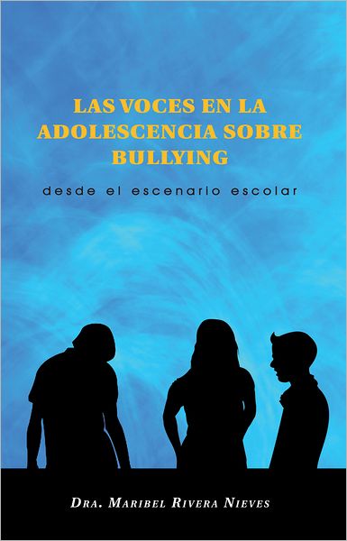 LAS VOCES EN LA ADOLESCENCIA SOBRE BULLYING: desde el escenario escolar