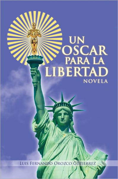 Un Oscar para La Libertad