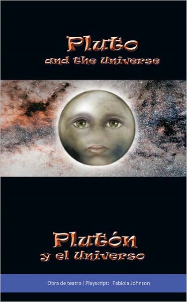 Pluto and the Universe Plutón Y El Universo