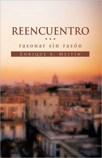 "REENCUENTRO... razonar sin razón''