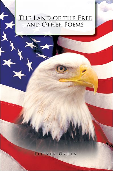 The Land of the Free and Other Poems