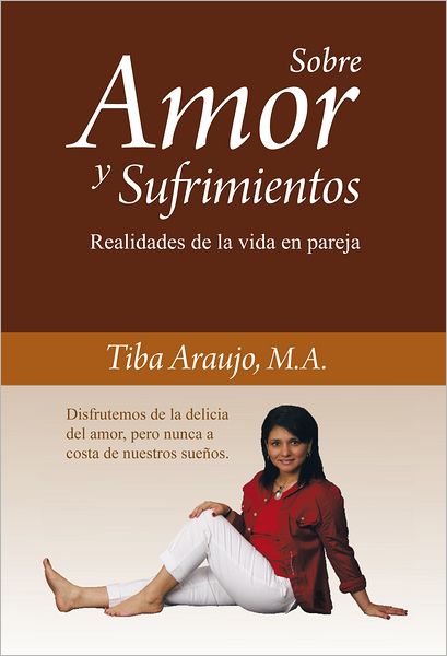 Sobre Amor y Sufrimientos: Realidades de la vida en pareja.