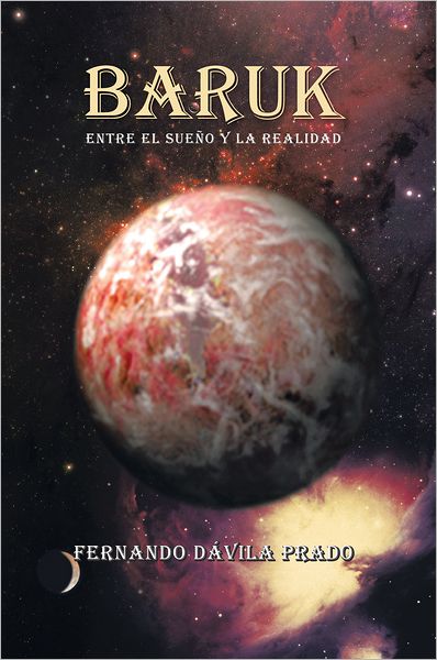 BARUK: Entre el sueño y la realidad