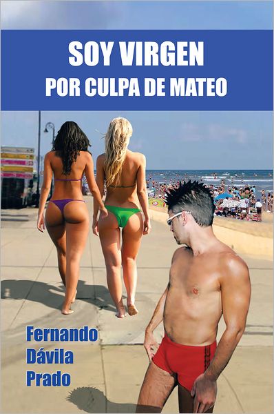 Soy virgen por culpa de Mateo