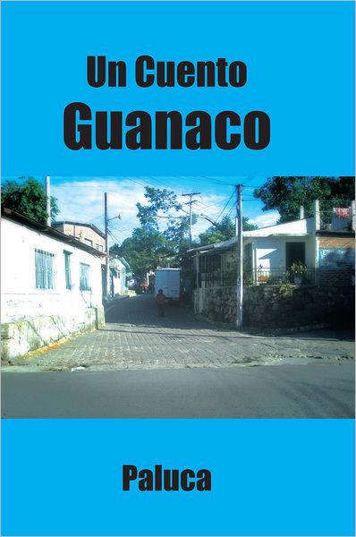 Un Cuento Guanaco