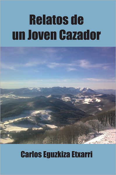 Relatos de un Joven Cazador