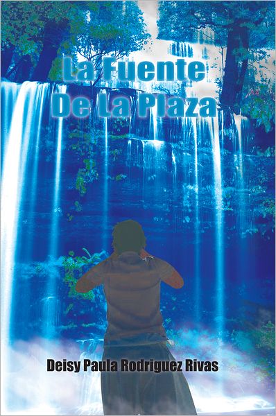 La Fuente De La Plaza