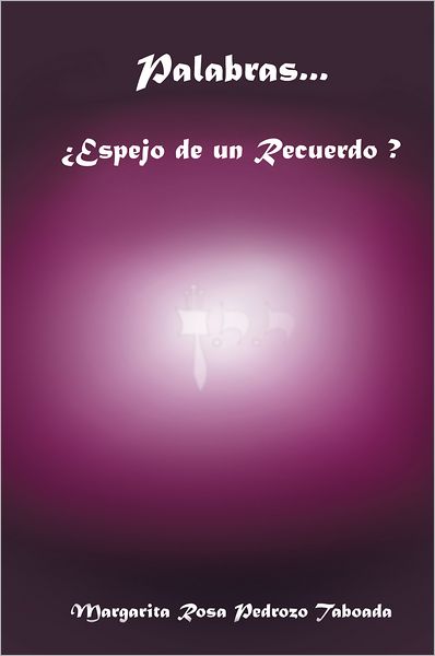 Palabras...Espejo de un recuerdo?