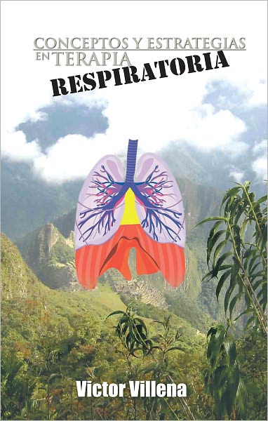 Conceptos y Estrategias en Terapia Respiratoria