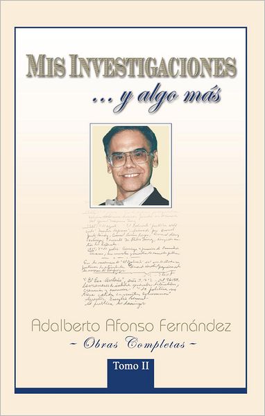 MIS INVESTIGACIONES...y algo más: Obras completas de Adalberto Afonso Fernández