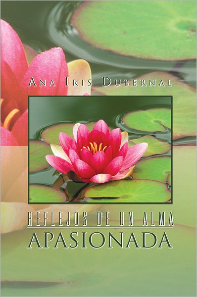 Reflejos de un alma Apasionada