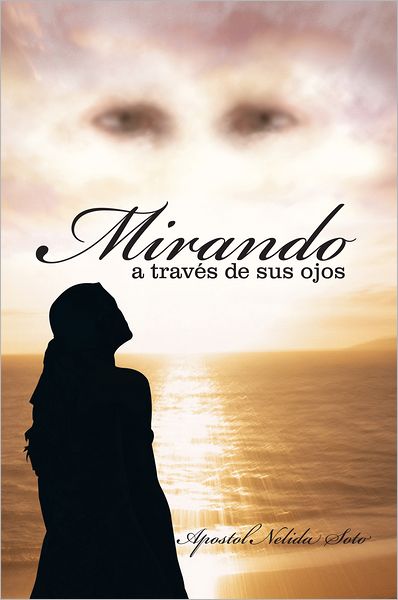Mirando a través de sus ojos