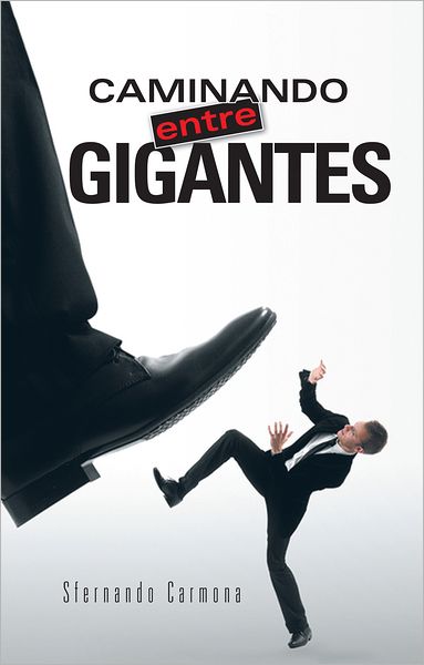 CAMINANDO entre GIGANTES