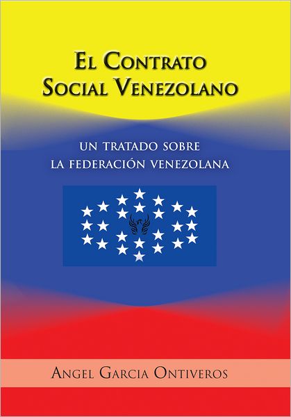 EL CONTRATO SOCIAL VENEZOLANO: UN TRATADO SOBRE LA FEDERACIÓN VENEZOLANA