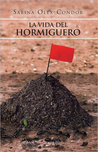 La vida del hormiguero