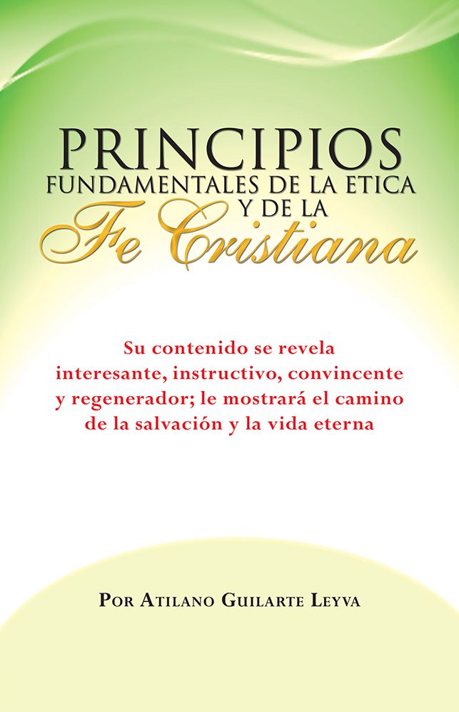 Principios Fundamentales De la Etica y de la Fe Cristiana