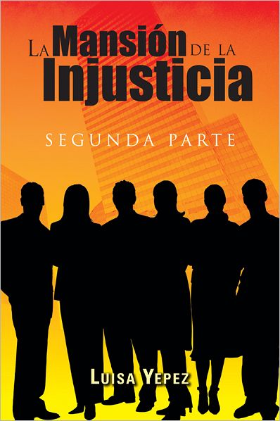 La Mansión de la Injusticia: Segunda Parte