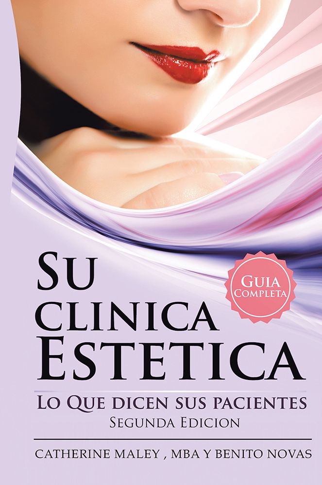 SU CLINICA ESTETICA: GUIA COMPLETA LO QUE DICEN SUS PACIENTES
