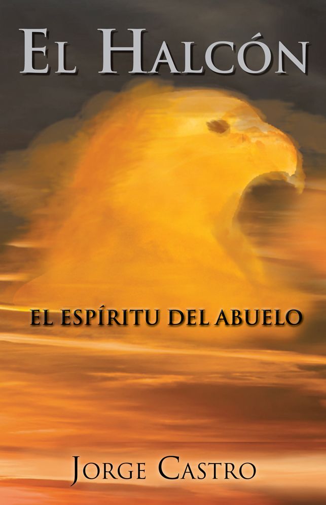 El Halcón: El Espíritu del Abuelo