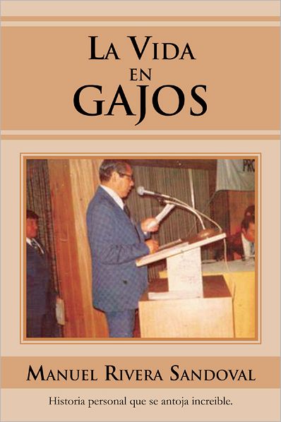 LA VIDA EN GAJOS