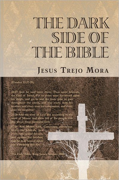 THE DARK SIDE OF THE BIBLE