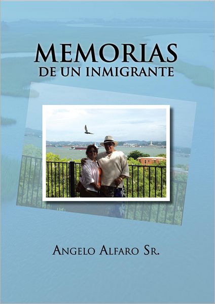 MEMORIAS DE UN INMIGRANTE