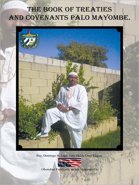 The Book of Treaties And Covenants Palo Mayombe.