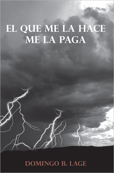 El que me la hace me la Paga