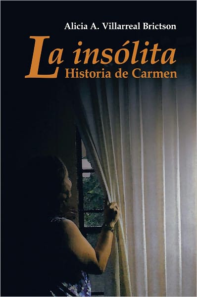 La insólita historia de Carmen: Relatos y algo más