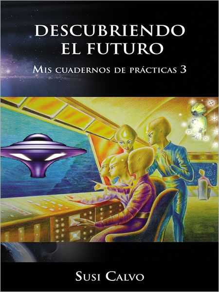 DESCUBRIENDO EL FUTURO