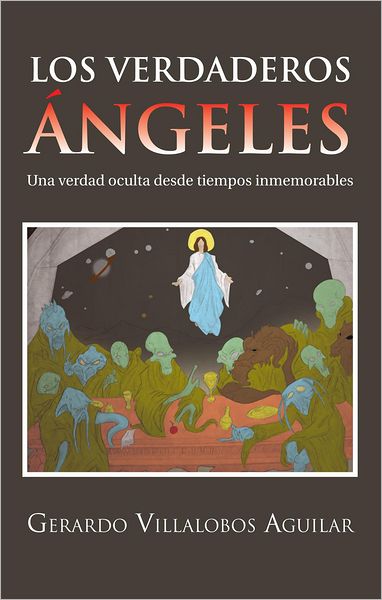 LOS VERDADEROS ÁNGELES: Una verdad oculta desde tiempos inmemorables