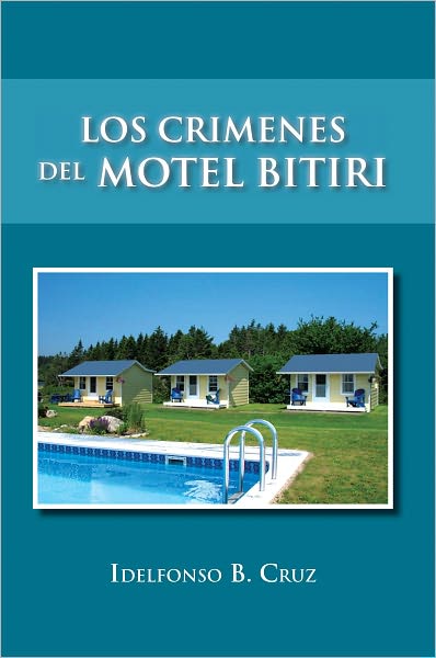 LOS CRIMENES DEL MOTEL BITIRI