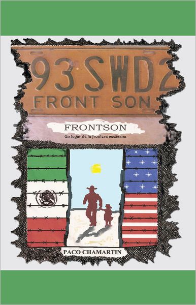 FRONTSON: Un lugar de la frontera mexicana