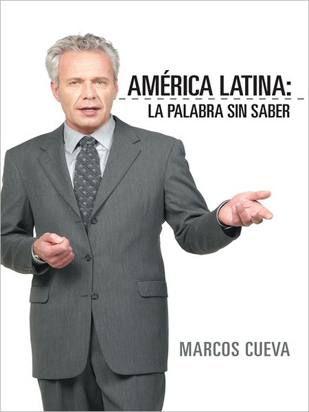 América Latina: la palabra sin saber
