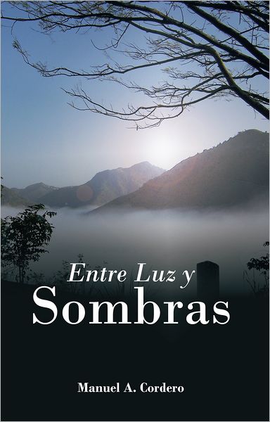 Entre Luz y Sombras