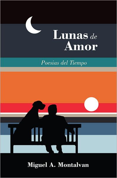 Lunas de Amor: Poesias del Tiempo