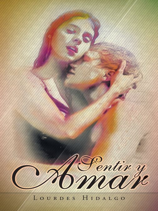 SENTIR Y AMAR