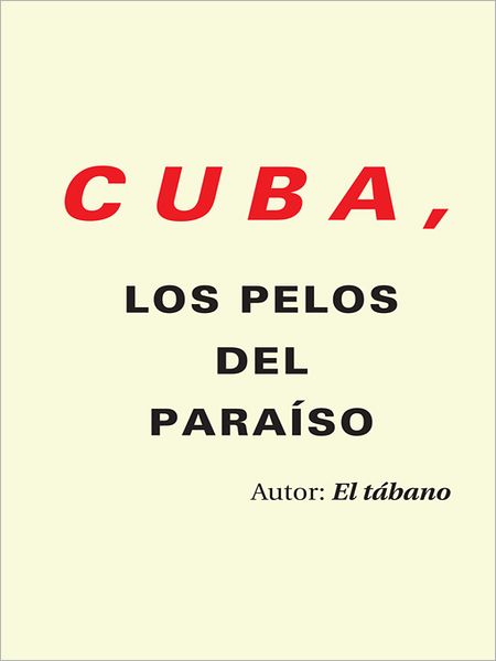 Cuba, los pelos del paraíso