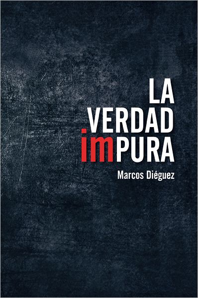 La verdad impura