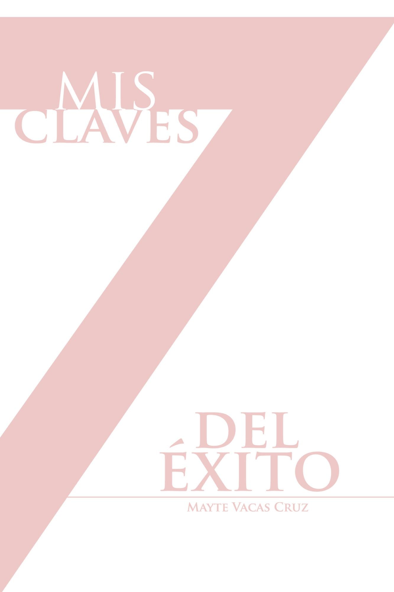 Mis 7 claves del éxito