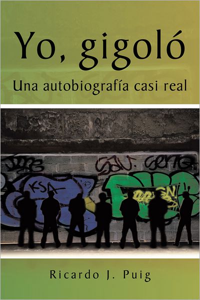 Yo, gigoló: Una autobiografía casi real